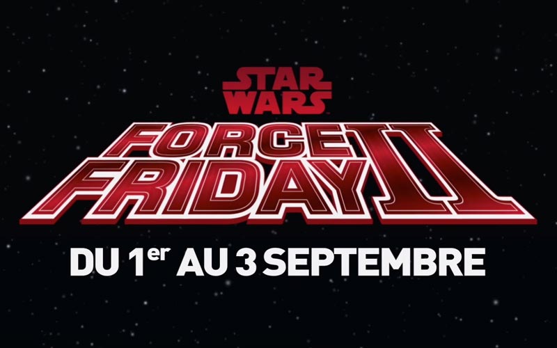 Star Wars Force Friday 2