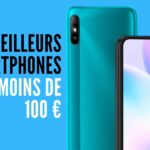 Meilleurs smartphones moins de 100 euros