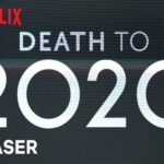 DEATH TO 2020 NETFLIX