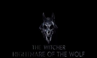 The Witcher : Nightmare of the Wolf sortira en 2021